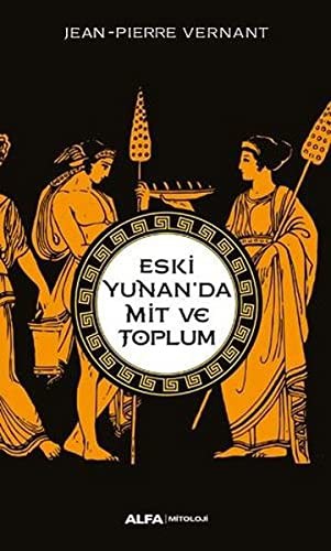 Eski Yunan'da Mit ve Toplum kitap kapağı