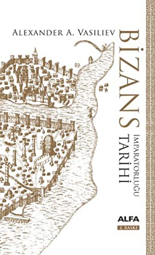 Bizans İmparatorluğu Tarihi (Ciltli) kitap kapağı