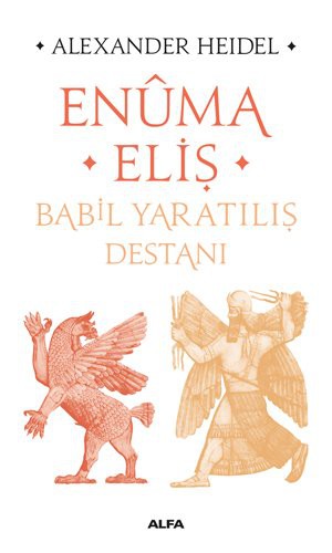 Enuma Eliş & Babil Yaratılış Destanı kitap kapağı