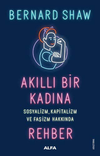 Akıllı Bir Kadına Sosyalizm, Kapitalizm ve Faşizm Hakkında Rehber kitap kapağı
