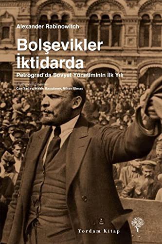 Bolşevikler İktidarda Petrograd' da Sovyet Yönetiminin İlk Yılı kitap kapağı
