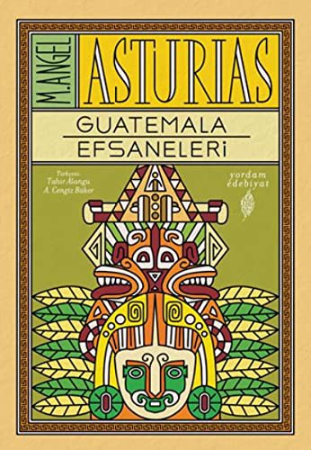 Guatemala Efsaneleri kitap kapağı