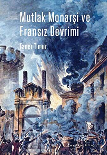 Mutlak Monarşi ve Fransız Devrimi kitap kapağı