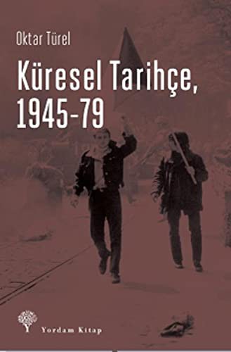 Küresel Tarihçe 1945-79 kitap kapağı