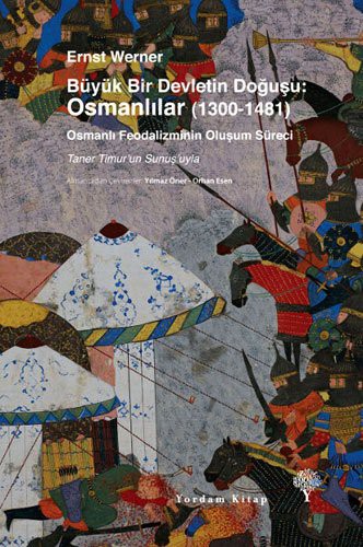 Büyük Bir Devletin Doğuşu: Osmanlılar (1300-1481) kitap kapağı