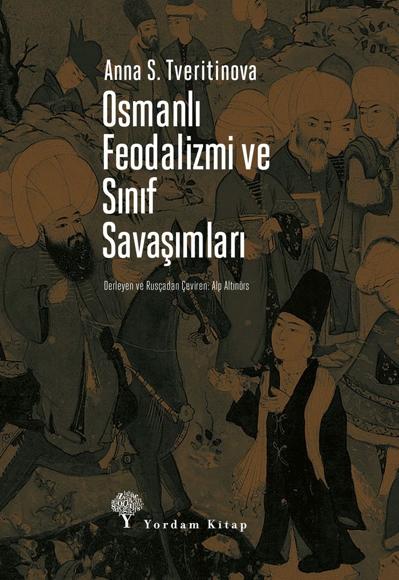 Osmanlı Feodalizmi ve Sınıf Savaşımları kitap kapağı
