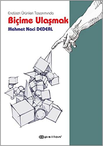 Endüstri Ürünleri Tasarımında Biçime Ulaşmak kitap kapağı