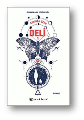Deli 1 İnsanın Asıl Yolculuğu kitap kapağı