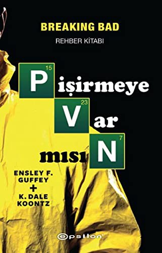 Pişirmeye Var Mısın? Breaking Bad Rehber Kitabı kitap kapağı