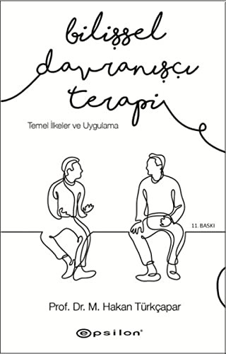 Bilişsel Davranışçı Terapi: Temel İlkeler ve Uygulama kitap kapağı