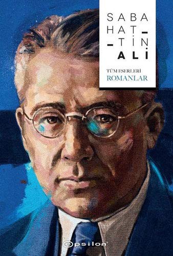 Sabahattin Ali Tüm Eserleri - Romanlar kitap kapağı