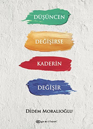Düşüncen Değişirse Kaderin Değişir kitap kapağı