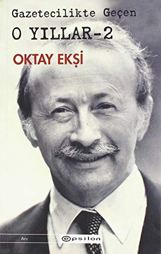 Gazetecilikte Geçen O Yıllar 2 kitap kapağı