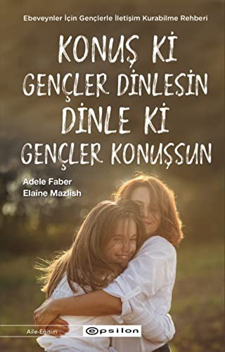Konuş ki Gençler Dinlesin Dinle ki Gençler Konuşsun kitap kapağı