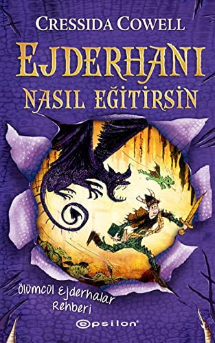 Ejderhanı Nasıl Eğitirsin 6 Ölümcül Ejderhalar Rehberi kitap kapağı