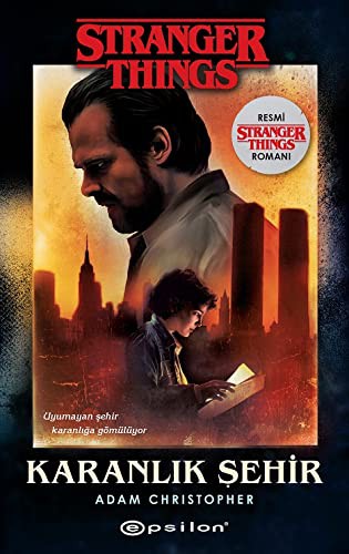 Karanlık Şehir: Bir Stranger Things Romanı kitap kapağı