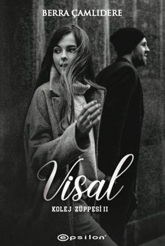 Kolej Züppesi 2: Visal kitap kapağı
