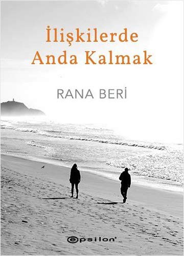İlişkilerde Anda Kalmak kitap kapağı