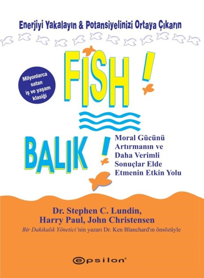 Balık! Enerjiyi Yakalayın Potansiyelinizi Ortaya Çıkarın (Ciltli) kitap kapağı