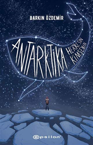 Antarktika Herkesin Antarktika Kimsenin kitap kapağı