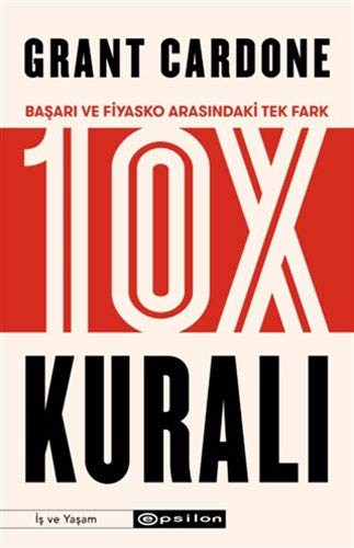 10X Kuralı Başarı ve Fiyasko Arasındaki Tek Fark kitap kapağı