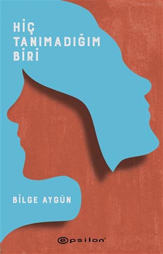 Hiç Tanımadığım Biri kitap kapağı