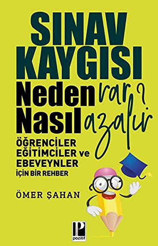 Sınav Kaygısı & Neden Var? Nasıl Azalır? kitap kapağı