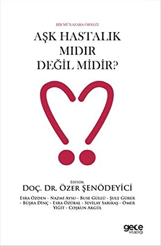 Aşk Hastalık mıdır Değil midir? kitap kapağı