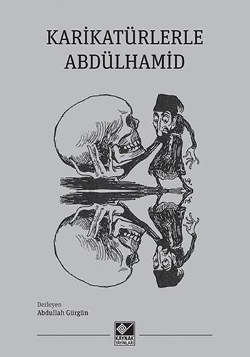 Karikatürlerle Abdülhamid kitap kapağı