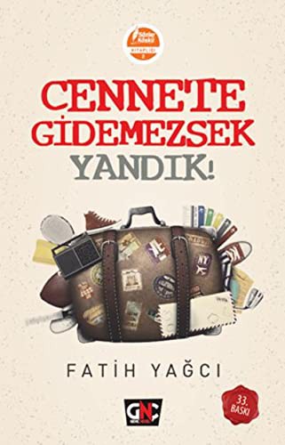 Cennete Gidemezsek Yandık! kitap kapağı