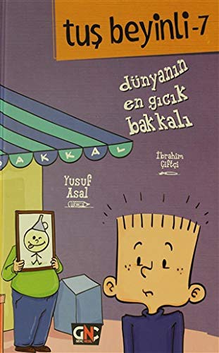 Dünyanın En Gıcık Bakkalı  / Tuş Beyinli 7 kitap kapağı