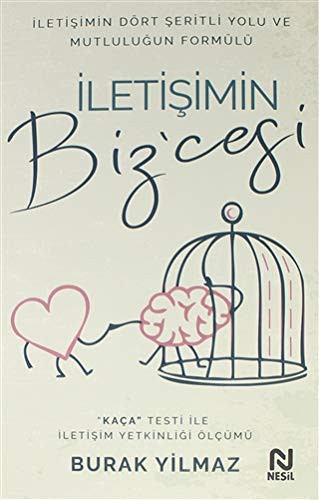 İletişimin Biz’cesi & İletişimin Dört Şeritli Yolu ve Mutluluğun Formülü kitap kapağı
