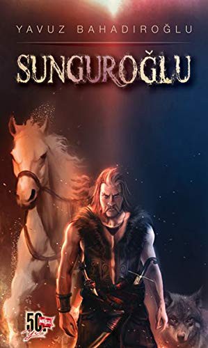 Sunguroğlu (3 Cilt Tek Kitap) kitap kapağı