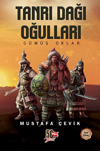 Tanrı Dağı Oğulları / Gümüş Oklar kitap kapağı