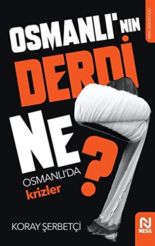 Osmanlı’nın Derdi Ne? kitap kapağı
