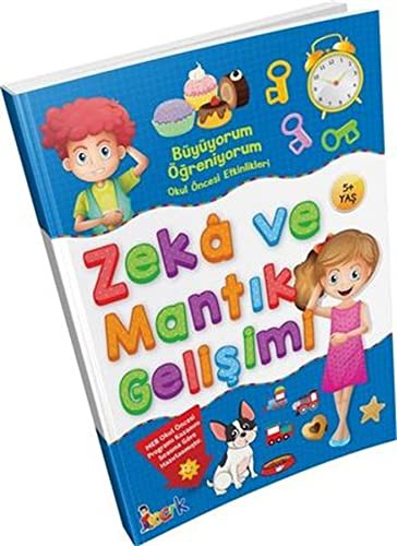 Zeka Ve Mantık Gelişimi / Büyüyorum Öğreniyorum Okul Öncesi Etkinlikleri kitap kapağı