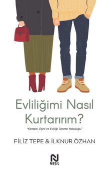 Evliliğimi Nasıl Kurtarırım ? kitap kapağı