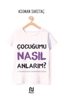 Çocuğumu Nasıl Anlarım ? kitap kapağı