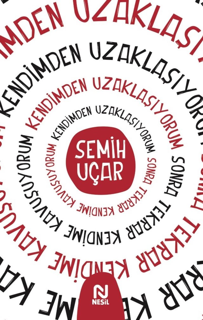 Kendimden Uzaklaşıyorum Sonra Tekrar Kendime Kavuşuyorum kitap kapağı