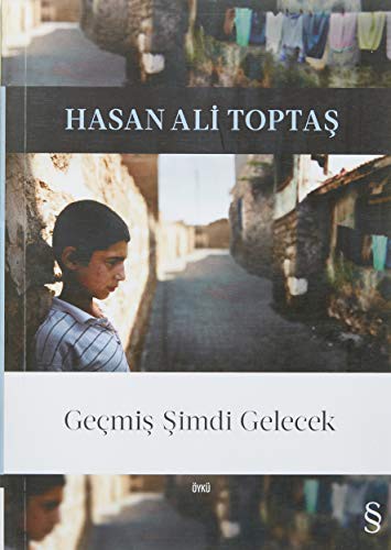 Geçmiş Şimdi Gelecek kitap kapağı