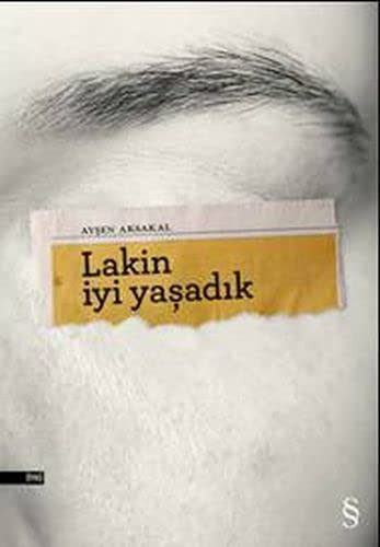 Lakin İyi Yaşadık kitap kapağı