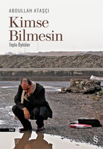 Kimse Bilmesin / Toplu Öyküler kitap kapağı