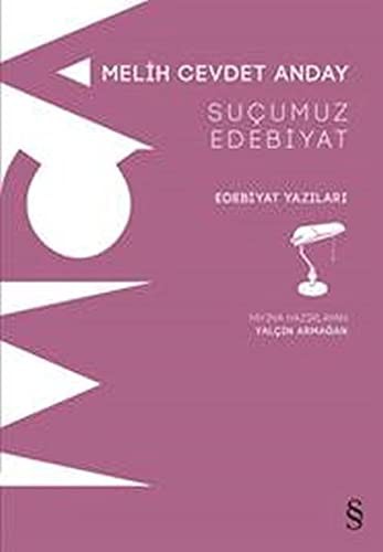 Suçumuz Edebiyat & Edebiyat Yazıları kitap kapağı