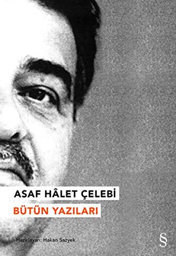 Asaf Halet Çelebi Bütün Yazıları kitap kapağı