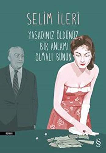 Yaşadınız Öldünüz Bir Anlamı Olmalı Bunun kitap kapağı