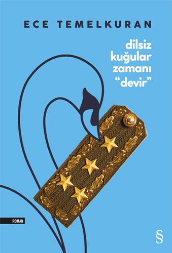 Dilsiz Kuğular Zamanı “Devir” kitap kapağı