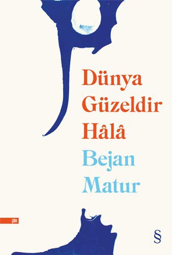 Dünya Güzeldir Hala kitap kapağı
