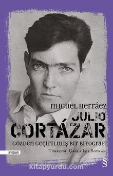 Julio Cortazar & Gözden Geçirilmiş Bir Biyografi kitap kapağı