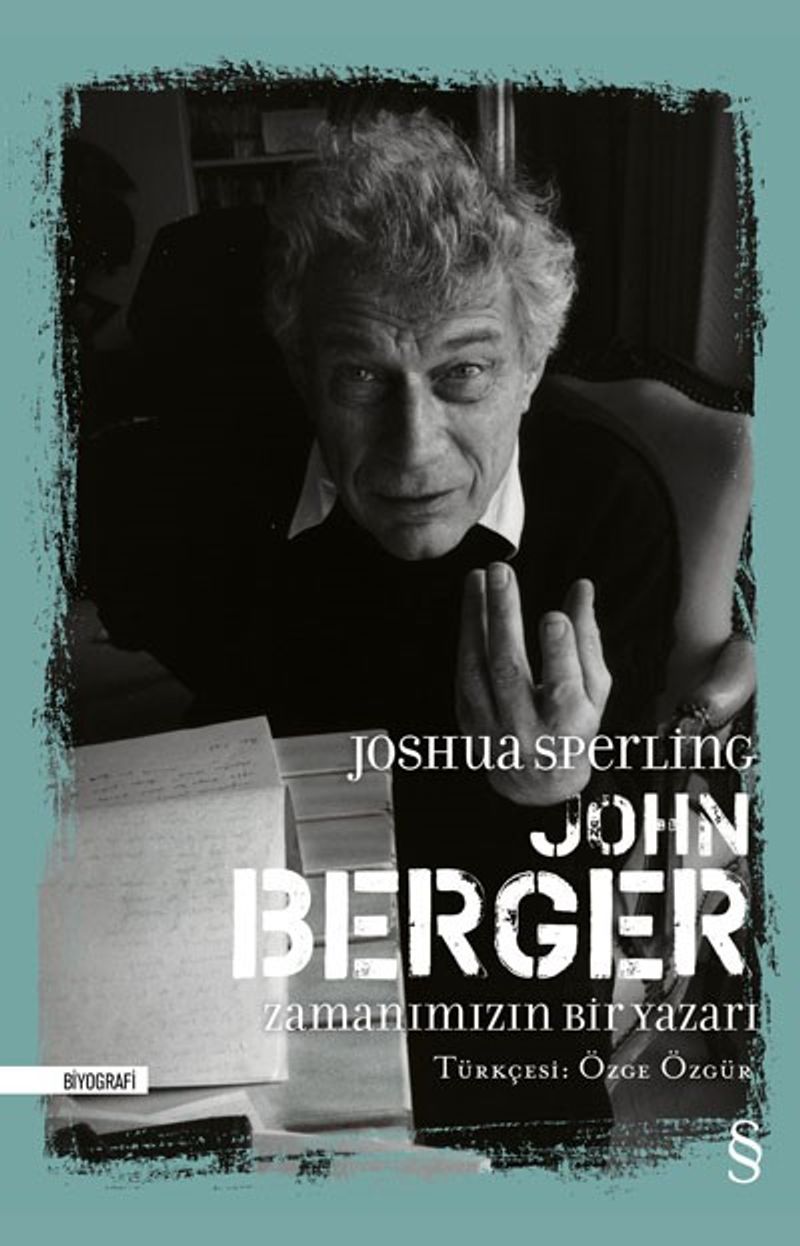 John Berger - Zamanımızın Bir Yazarı kitap kapağı