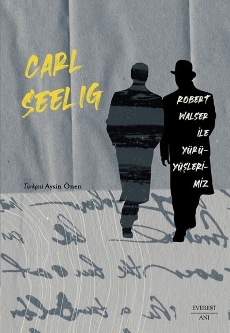 Robert Walser ile Yürüyüşlerimiz kitap kapağı
